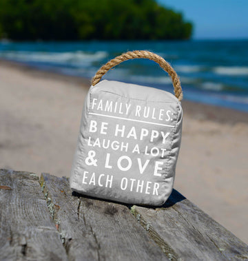 Family rules: be happy laugh a lot & love each other